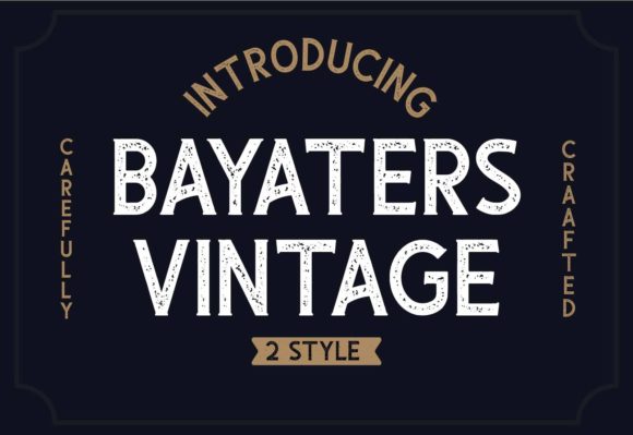 Bayaters: The Vintage Bold Font That Elevates Your Campaigns