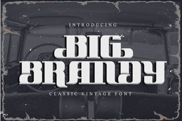 Big Brandy: A Bold Font for Handmade Creations
