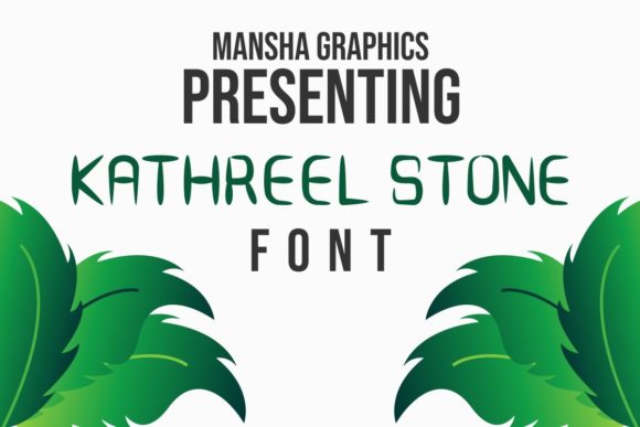 Kathreel Stone Font for Digital Campaigns