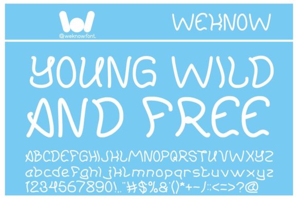 Young, Wild and Free: A Font That Speaks to Your Campaign